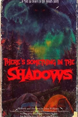 Watch free There's Something in the Shadows movies HD online