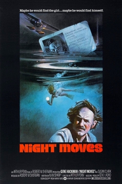 Watch free Night Moves movies HD online