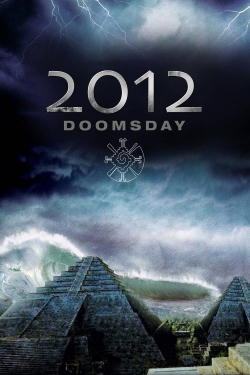 Watch free 2012 Doomsday movies HD online