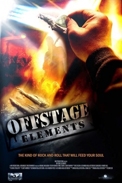 Watch free Offstage Elements movies HD online