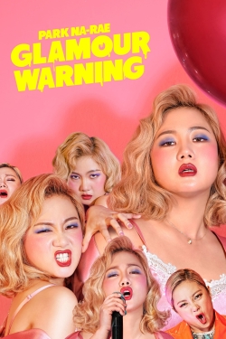 Watch free Park Na-rae: Glamour Warning movies HD online