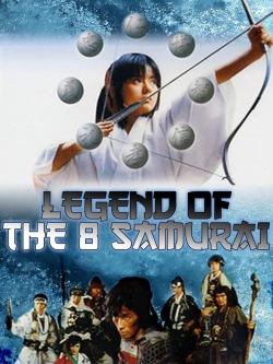 Watch free Legend of the Eight Samurai movies HD online