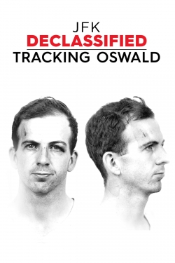 Watch free JFK Declassified: Tracking Oswald movies HD online