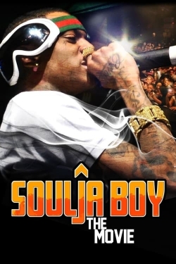 Watch free Soulja Boy: The Movie movies HD online