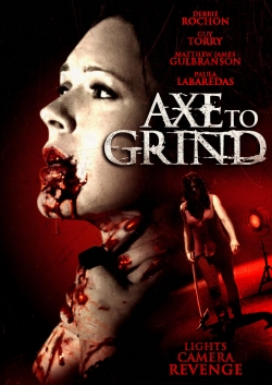 Watch free Axe to Grind movies HD online