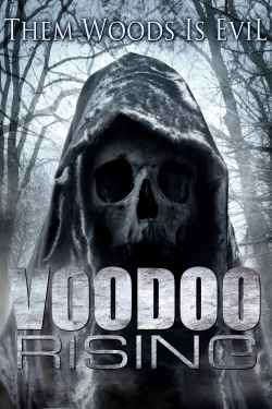 Watch free Voodoo Rising movies HD online