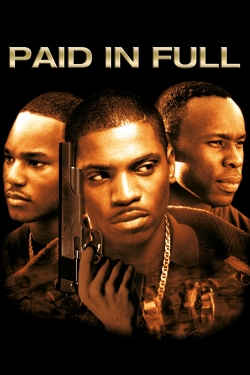 Watch free Paid in Full movies HD online