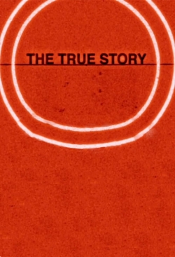 Watch free The True Story movies HD online