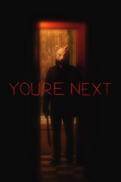 Watch free You're Next movies HD online