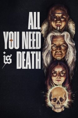 Watch free All You Need Is Death movies HD online