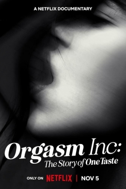 Watch free Orgasm Inc: The Story of OneTaste movies HD online