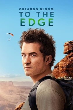 Watch free Orlando Bloom: To the Edge movies HD online