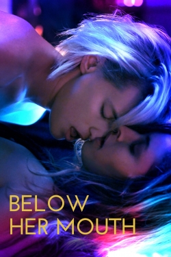 Watch free Below Her Mouth movies HD online