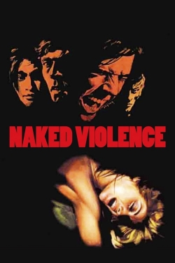 Watch free Naked Violence movies HD online