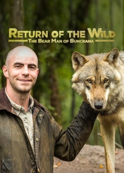 Watch free Return of the Wild: The Bearman of Buncrana movies HD online