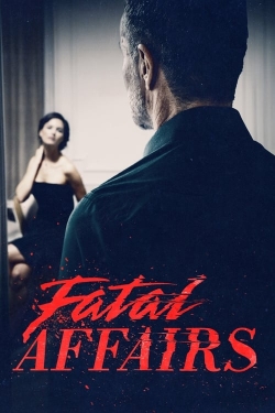 Watch free Fatal Affairs movies HD online