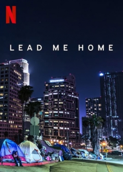 Watch free Lead Me Home movies HD online