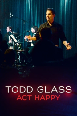 Watch free Todd Glass: Act Happy movies HD online