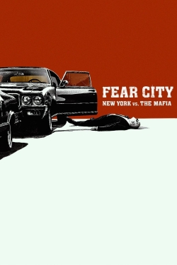 Watch free Fear City: New York vs The Mafia movies HD online