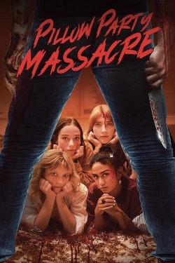 Watch free Pillow Party Massacre movies HD online