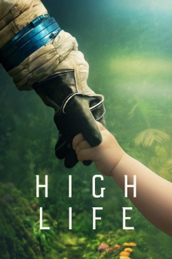 Watch free High Life movies HD online