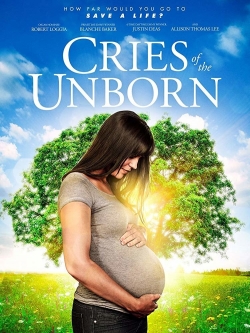 Watch free Cries of the Unborn movies HD online