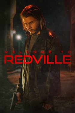 Watch free Welcome to Redville movies HD online