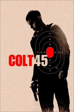 Watch free Colt 45 movies HD online