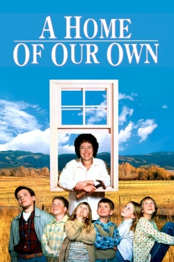 Watch free A Home of Our Own movies HD online