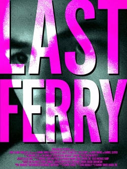 Watch free Last Ferry movies HD online