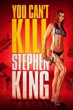 Watch free You Can't Kill Stephen King movies HD online