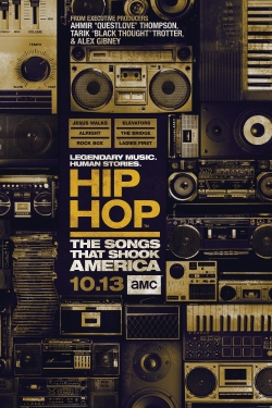 Watch free Hip Hop: The Songs That Shook America movies HD online