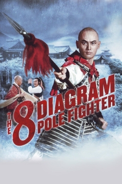 Watch free The 8 Diagram Pole Fighter movies HD online