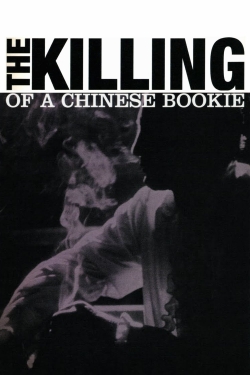 Watch free The Killing of a Chinese Bookie movies HD online