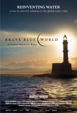 Watch free Brave Blue World: Racing to Solve Our Water Crisis movies HD online