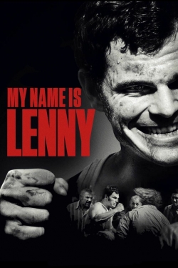 Watch free My Name Is Lenny movies HD online