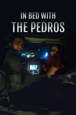 Watch free In Bed with the Pedros movies HD online