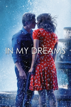 Watch free In My Dreams movies HD online