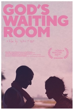 Watch free God's Waiting Room movies HD online