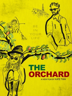 Watch free The Orchard movies HD online