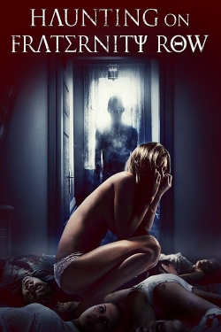 Watch free Haunting on Fraternity Row movies HD online