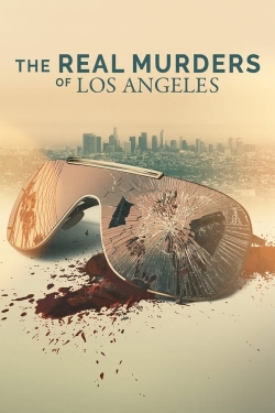 Watch free The Real Murders of Los Angeles movies HD online