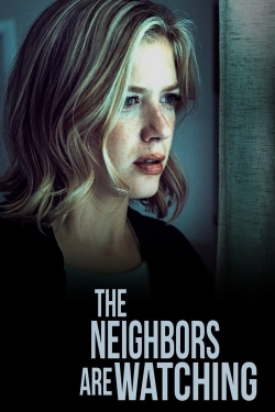 Watch free The Neighbors Are Watching movies HD online