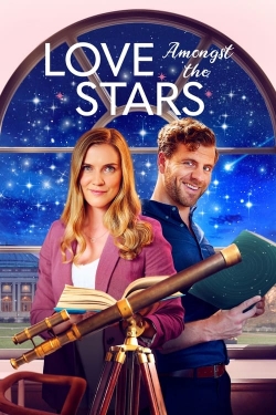 Watch free Love Amongst the Stars movies HD online