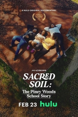 Watch free Sacred Soil: The Piney Woods School Story movies HD online