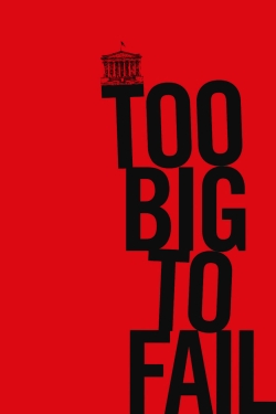 Watch free Too Big to Fail movies HD online