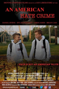 Watch free An American Hate Crime movies HD online