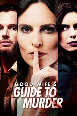 Watch free Good Wife's Guide to Murder movies HD online