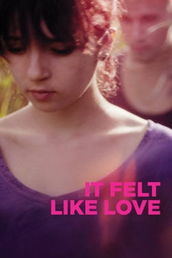 Watch free It Felt Like Love movies HD online