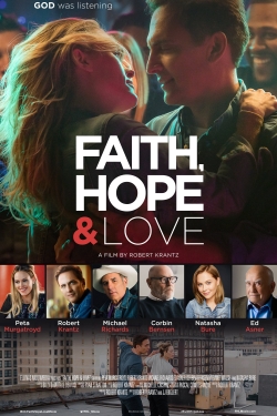 Watch free Faith, Hope & Love movies HD online